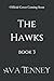 The Hawks Books Three