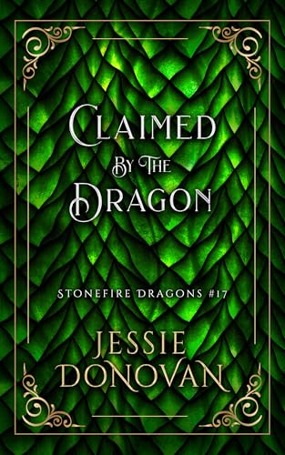 Claimed by the Dragon (Stonefire British Dragons Book 17)