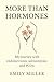More than Hormones: My jour...