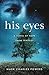 His Eyes by Mark  Charles Powers