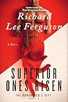 The Hunchback's Gift Part 2, Superior Ones Risen: A Visionary, Metaphysical, and Magical Realism Novel (The Stillness Series Book 8) The Hunchback's Gift Part 2, Superior Ones Risen: A Visionary, Metaphysical, and Magical Realism Novel (The Stillness Series Book 8)