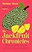 The Jackfruit Chronicles: A...