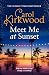 Meet Me at Sunset: The brand new escapist romance novel from the Sunday Times bestseller