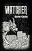 Watcher