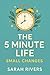 The 5 Minute Life by Sarah Rivers