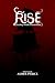 Rise: Stanley Wells Chronicles