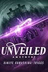 UnVeiled: Amethyst