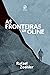 As fronteiras de Oline by Rafael Zoehler