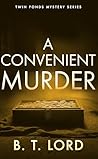 A Convenient Murder (Twin Ponds Mystery Series, 11)