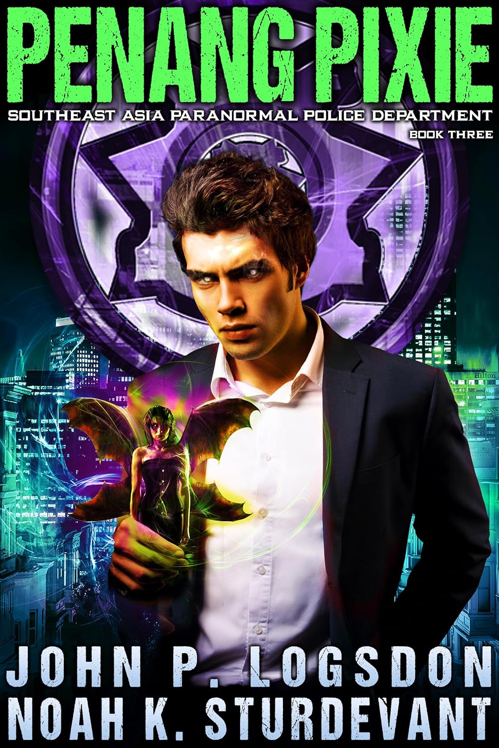 Penang Pixie (Southeast Asia Paranormal Police Department, #3)