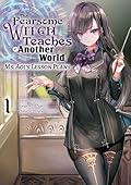 The Fearsome Witch Teaches in Another World (Manga): Ms. Aoi’s Lesson Plans Volume 1