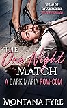 The One Night Mat...