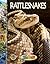 Rattlesnakes (Ranger Rick Z...