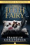 The Teeth Fairy: ...