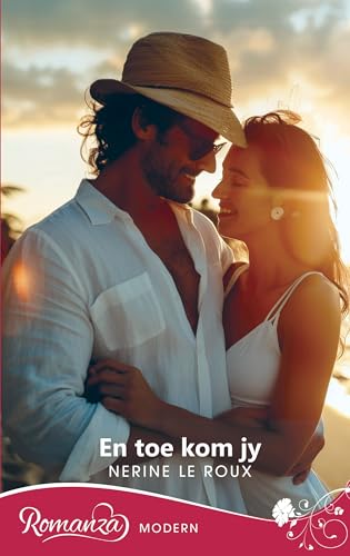 En toe kom jy (Romanza Modern) (Afrikaans Edition)