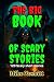 The Big Book of Scary Stories by Mike Nesbitt The Big Book of Scary Stories by Mike Nesbitt