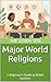 Major World Religions by The Study Site