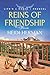 Reins of Friendship: A Novella