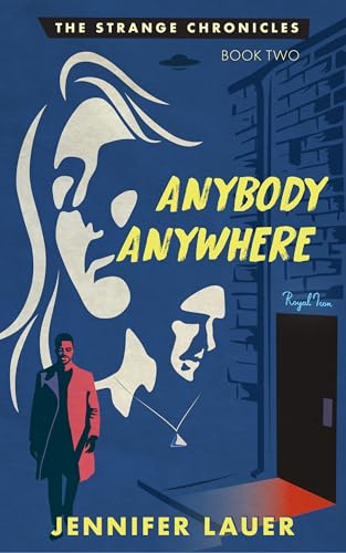 Anybody Anywhere (The Strange Chronicles Book 2)