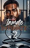 Inmate to Intimate 2
