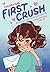 First Crush (The New Girl #2)
