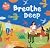 Breathe Deep