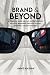 Brand & Beyond