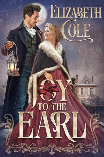 Joy to the Earl (Kindle Edition)