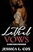 LETHAL VOWS by Jessica L. Cox