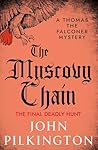 The Muscovy Chain...