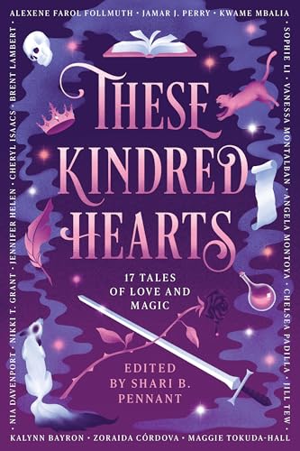 These Kindred Hearts: A YA Romantasy Anthology (Hardcover)
