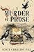 A Murder of Prose (A Two Crows Mystery)