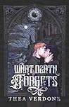 What Death Forgets