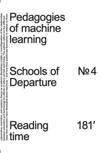 Pedagogies of Machine Learning: Schools of Departure No. 4 (Paperback)