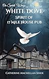 White Dove: Spiri...