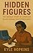 HIDDEN FIGURES: The Untold ...