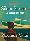 Silent Scream: A ...