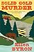 Solid Gold Murder (A Golden Motel Mystery)
