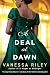 A Deal at Dawn (Betting Aga...