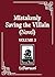 Mistakenly Saving the Villain (Novel) Vol. 3