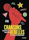 Chansons rebelles...