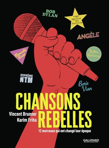 Chansons rebelles: 12 morceaux qui ont changé leur époque (Hardcover)