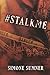 #StalkMe