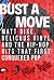 Bust a Move: Matt Dike, Del...