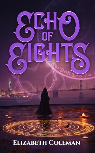 Echo of Eights (City of Sevens Book 2)