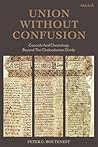 Union Without Confusion: Councils and Christology Beyond the Chalcedonian Divide