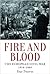 Fire and Blood: The European Civil War, 1914-1945