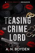 Teasing the Crime Lord