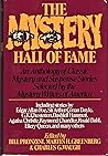 The Mystery Hall of Fame: An Anthology of Classic Mystery and Suspense Stories Selected by Mystery Writers of America
