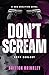 Don’t Scream